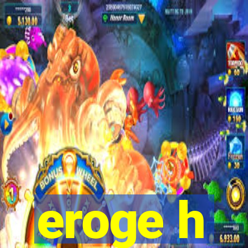 eroge h